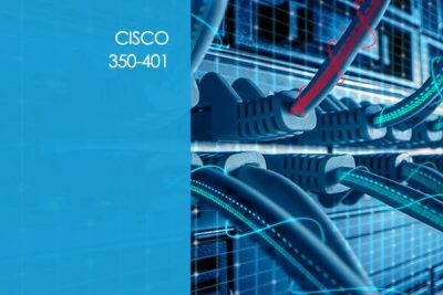 Cisco CCNP - 350-401