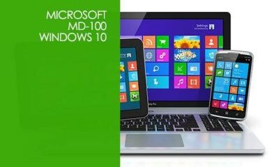 Microsoft MD-100- Windows 10