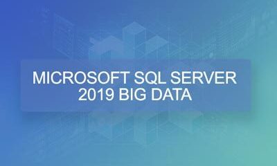 Microsoft SQL Server 2019 - Big Data